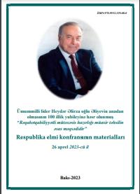 Rəqabətqabiliyyətli mütəxəsis hazırlığı müasir təhsilin əsas məqsədidir  Respublika elmi konfransının materialları 